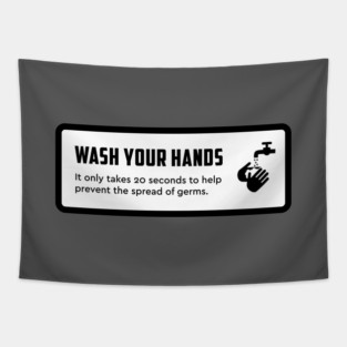 Wash Your Hands Sign Tapestry