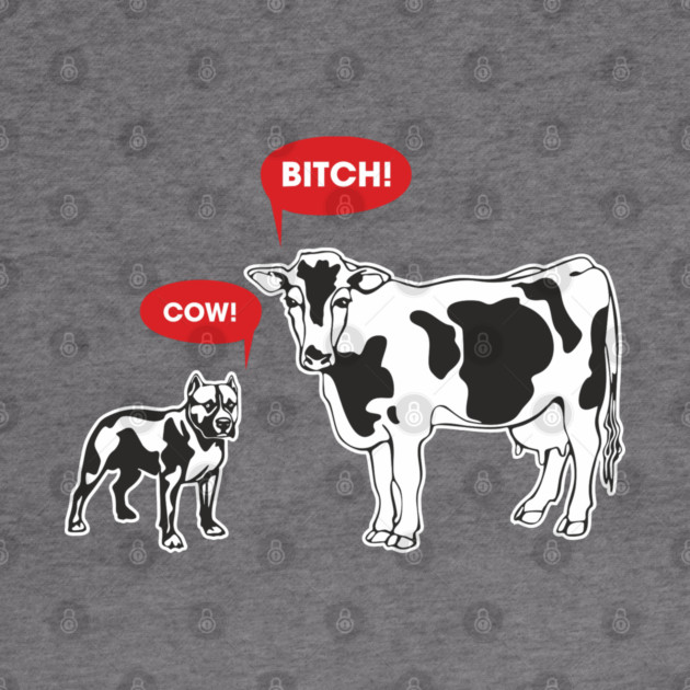 Cow Bitch Sassy Farmcore Attitude by Anticorporati