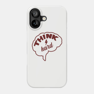 Think Hard Nerd Life Hustle Mindset Phone Case