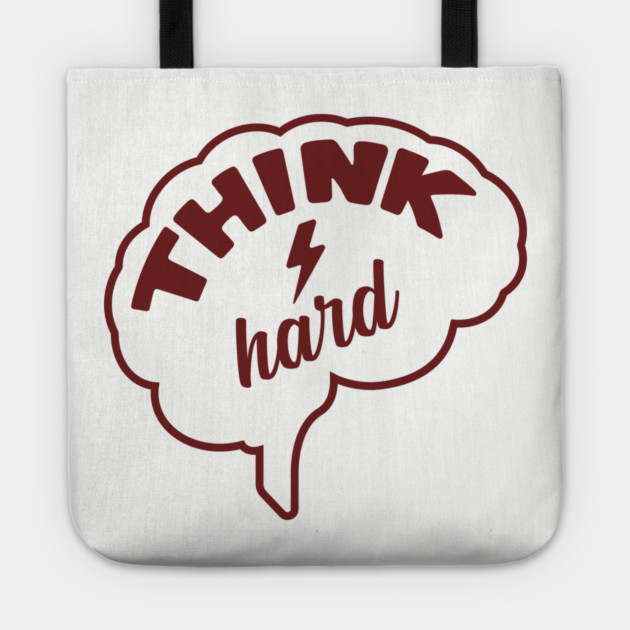 Think Hard Nerd Life Hustle Mindset Tote by Anticorporati