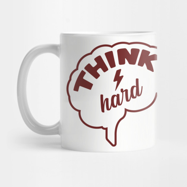 Think Hard Nerd Life Hustle Mindset by Anticorporati
