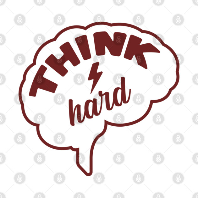 Think Hard Nerd Life Hustle Mindset by Anticorporati