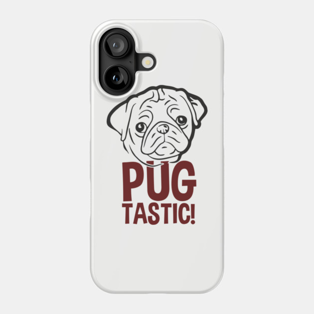 Pugtastic Dog Parent Humorous Vibes Phone Case by Anticorporati