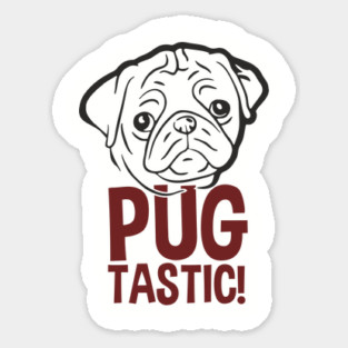 Pugtastic Dog Parent Humorous Vibes Sticker