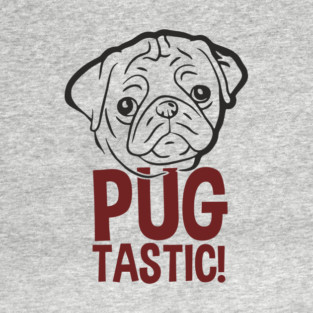 Pugtastic Dog Parent Humorous Vibes T-Shirt
