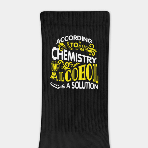 Alcohol Is A Solution Chemistry Science Joke Pun by Anticorporati