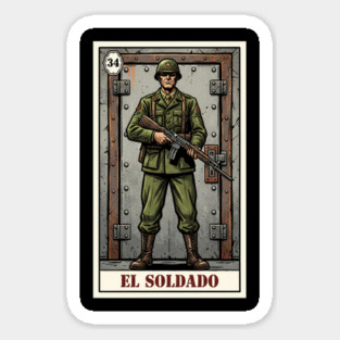 EL SOLDADO Sticker