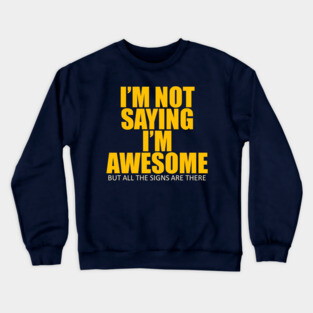 Awesome Crewneck Sweatshirt