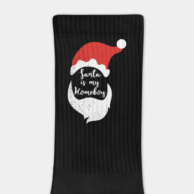 Santa Is My Homeboy Jolly And Chill by Anticorporati