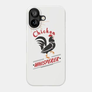 The Chicken Whisperer Funny Backyard Coop Phone Case