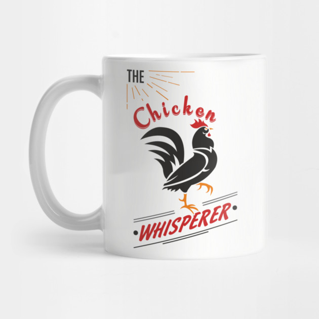 The Chicken Whisperer Funny Backyard Coop by Anticorporati