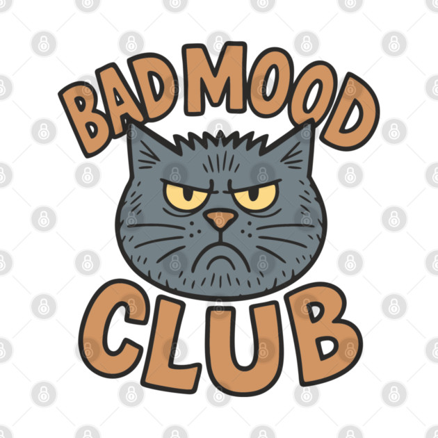 Bad Mood Club Grumpy Introvert Attitude by Anticorporati