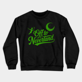 Distressed Off to Neverland Peter Pan Second Star to the Right Crewneck Sweatshirt