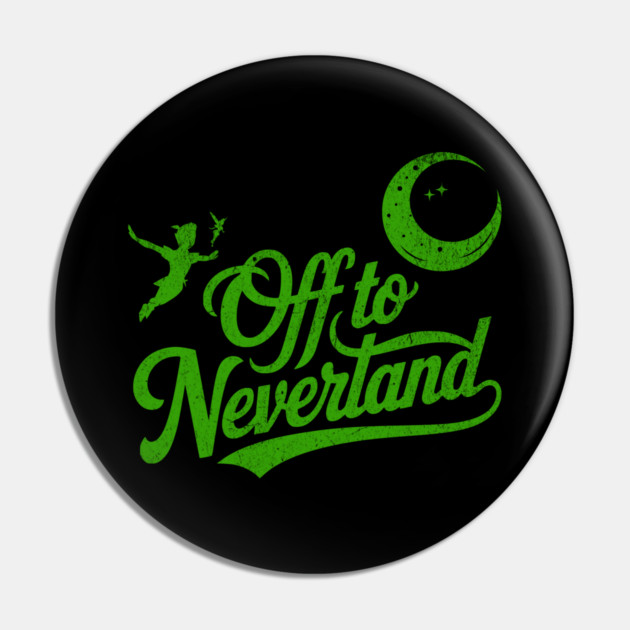 Distressed Off to Neverland Peter Pan Second Star to the Right Pin by Joaddo