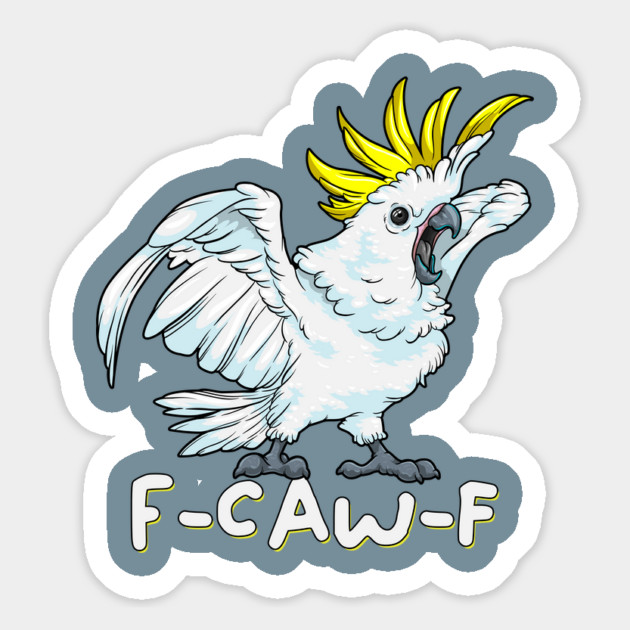 F Caw F Parrot Magnet by GoshWow®