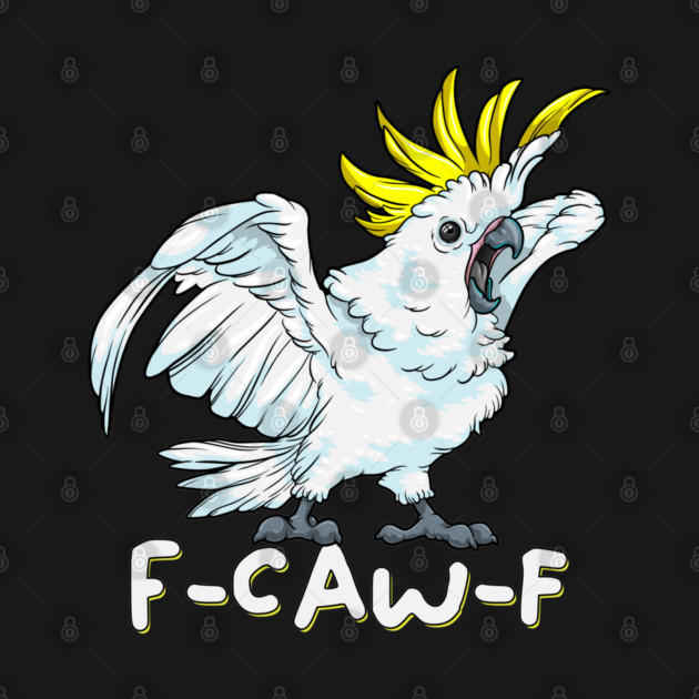 F Caw F Parrot by GoshWow®