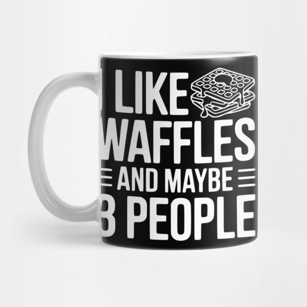 I Like Waffles and Maybe 3 People by Frank Ring