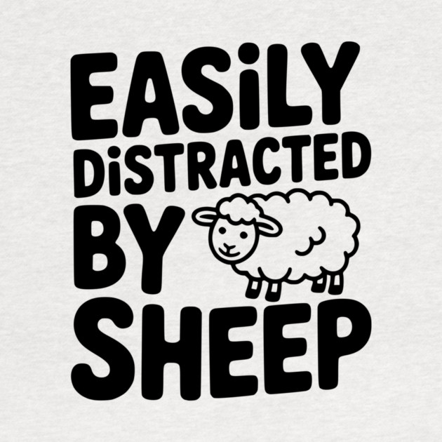 Easily Distracted by Sheep by Frank Ring