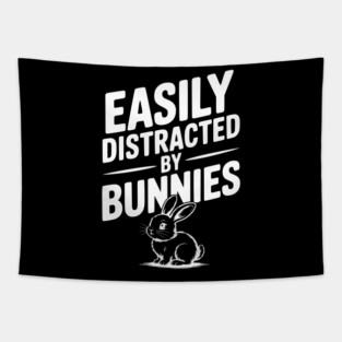 Easily Distracted by Bunnies Tapestry