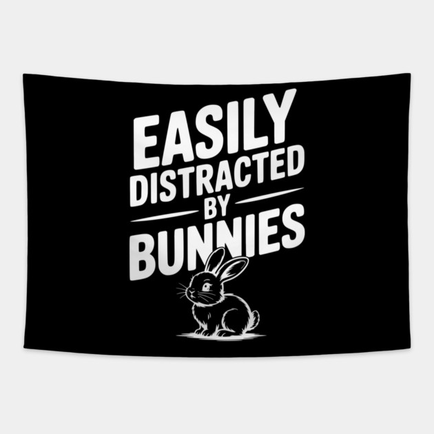 Easily Distracted by Bunnies Tapestry by Frank Ring
