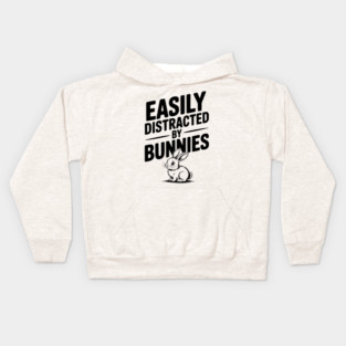 Easily Distracted by Bunnies Kids Hoodie