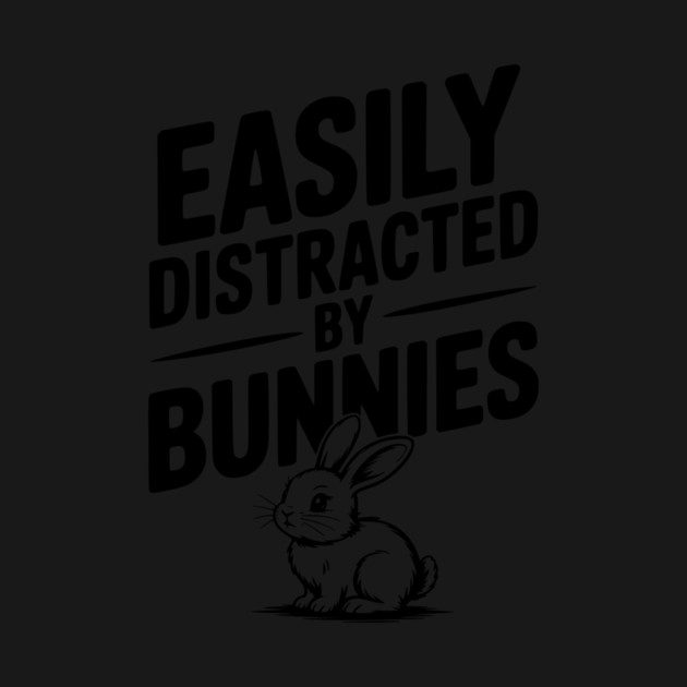 Easily Distracted by Bunnies by Frank Ring
