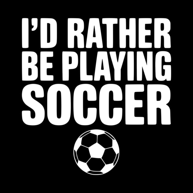 I’d Rather be Playing Soccer by Frank Ring