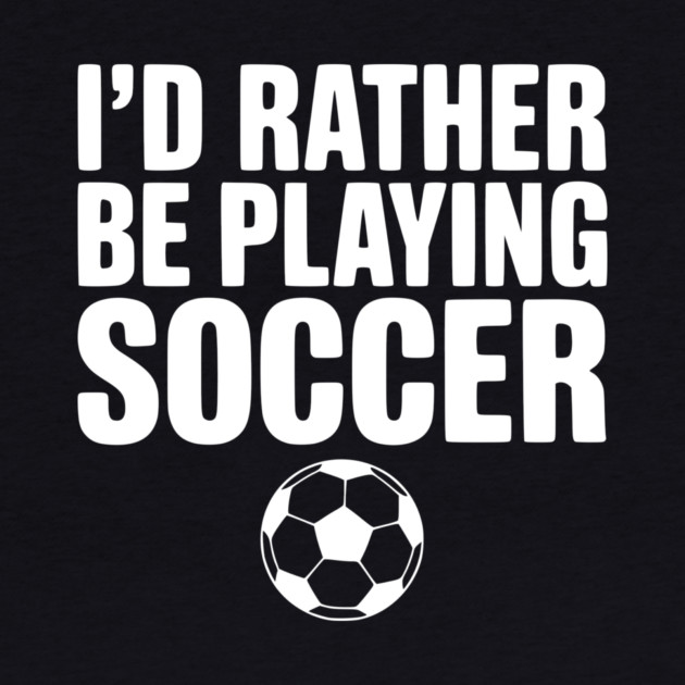 I’d Rather be Playing Soccer by Frank Ring