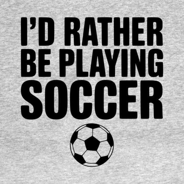 I’d Rather be Playing Soccer by Frank Ring