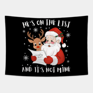 Hes On The List Funny Christmas Humor Tapestry