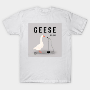 THE GEESE BAND T-Shirt