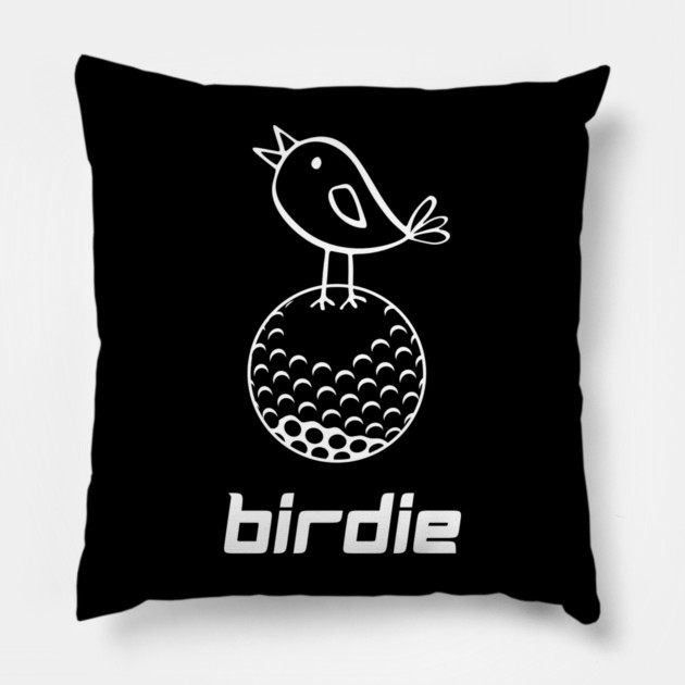 Golf Birdie T-Shirt - Funny Golf Pun Doodle Graphic Tee. Cute Bird on Golf Ball Design. Perfect Gift for Golfers and Caddies. Pillow by TurnEffect