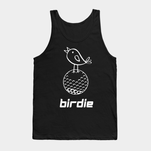 Golf Birdie T-Shirt - Funny Golf Pun Doodle Graphic Tee. Cute Bird on Golf Ball Design. Perfect Gift for Golfers and Caddies. Tank Top by TurnEffect