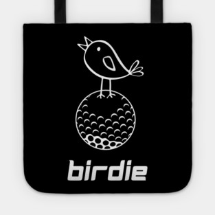 Golf Birdie T-Shirt - Funny Golf Pun Doodle Graphic Tee. Cute Bird on Golf Ball Design. Perfect Gift for Golfers and Caddies. Tote