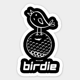 Golf Birdie T-Shirt - Funny Golf Pun Doodle Graphic Tee. Cute Bird on Golf Ball Design. Perfect Gift for Golfers and Caddies. Sticker