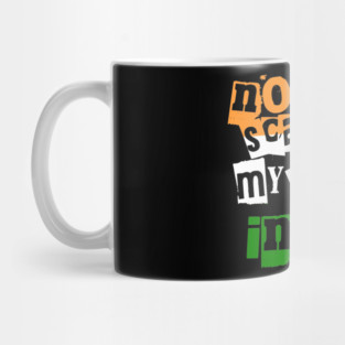 Funny India Nothing Scares Me My Wife Is Indian Humor Mug