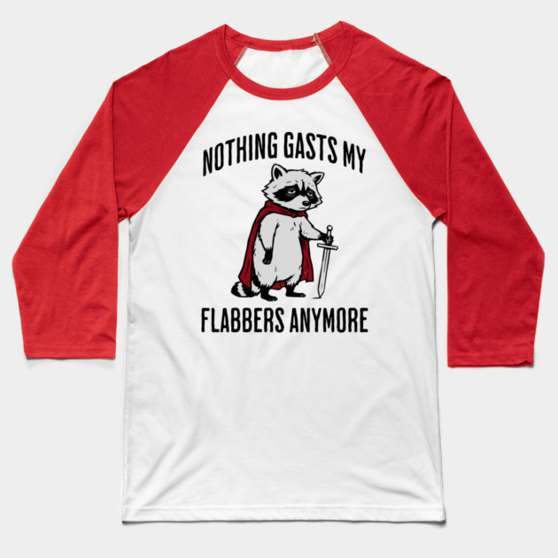 Tired Raccoon: Nothing Gasts My Flabbers Anymore Baseball T-Shirt by Luxinda