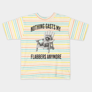 Tired Raccoon: Nothing Gasts My Flabbers Anymore Kids T-Shirt