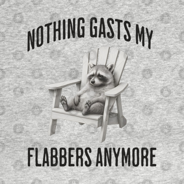 Tired Raccoon: Nothing Gasts My Flabbers Anymore by Luxinda