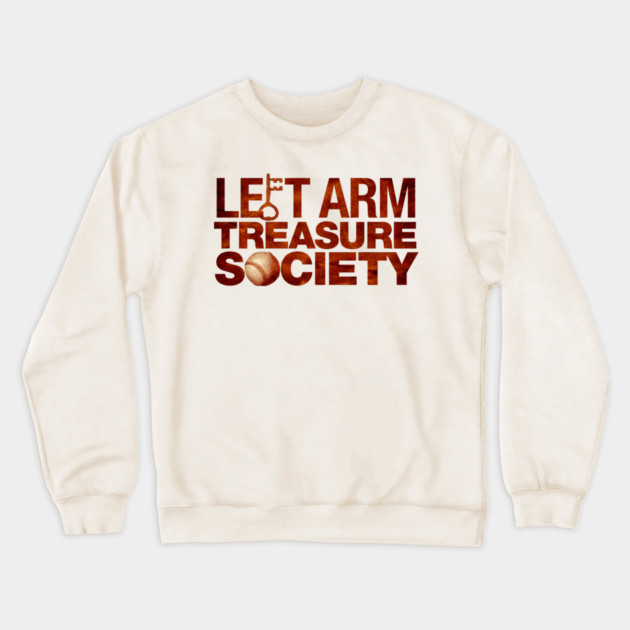 Left Arm Treasure Society Crewneck Sweatshirt by GZM Podcasts