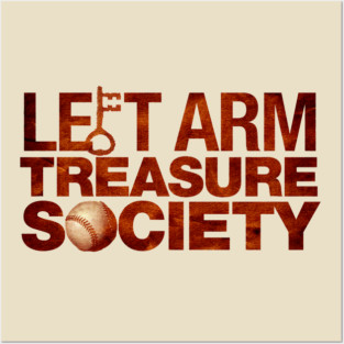 Left Arm Treasure Society Posters and Art
