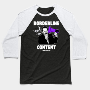 Borderline Content - Dark Baseball T-Shirt