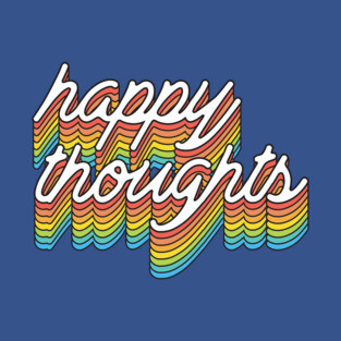 happy thoughts T-Shirt