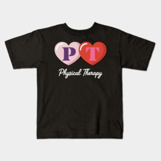 PT Therapist Valentine Physical Therapy Valentines Day Kids T-Shirt