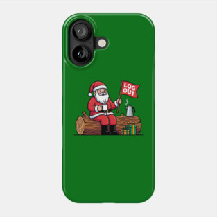 Santa Claus Log Out Coffee Break Pun Phone Case