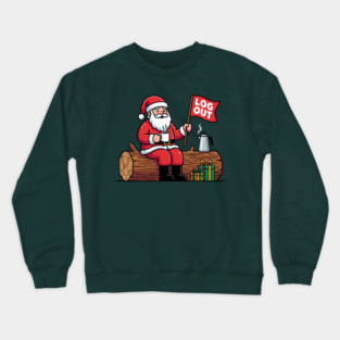 Santa Claus Log Out Coffee Break Pun Crewneck Sweatshirt