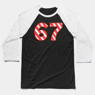 Candy Cane Striped 67 Meme Christmas Baseball T-Shirt