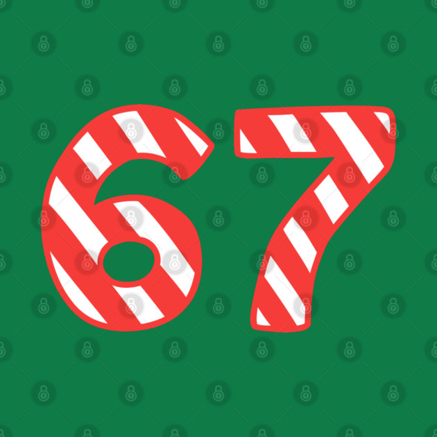 Candy Cane Striped 67 Meme Christmas by Creatifly Graphic Tees