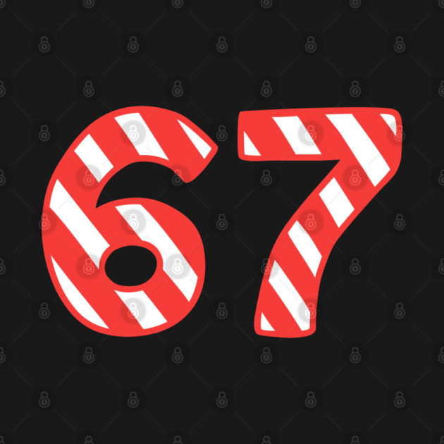 Candy Cane Striped 67 Meme Christmas by Creatifly Graphic Tees