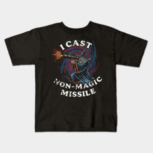 I Cast Non-Magic Missile Kids T-Shirt